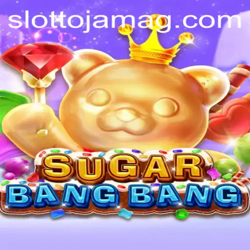 Discover the Exciting World of SUGARBANGBANG: Strategies and Gameplay Rules